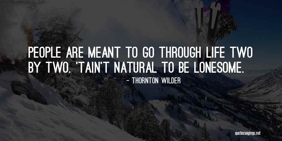 Thornton Wilder Quotes 426316 Thornton Wilder Quotes 426316