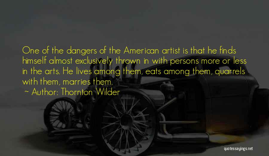 Thornton Wilder Quotes 750259