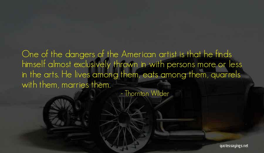 Thornton Wilder Quotes 750259 Thornton Wilder Quotes 750259