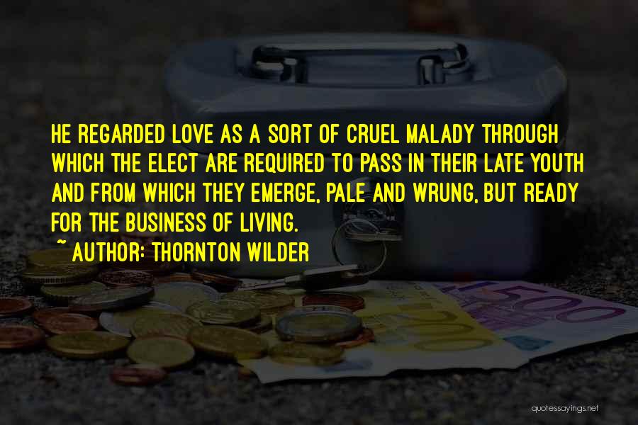 Thornton Wilder Quotes 751095