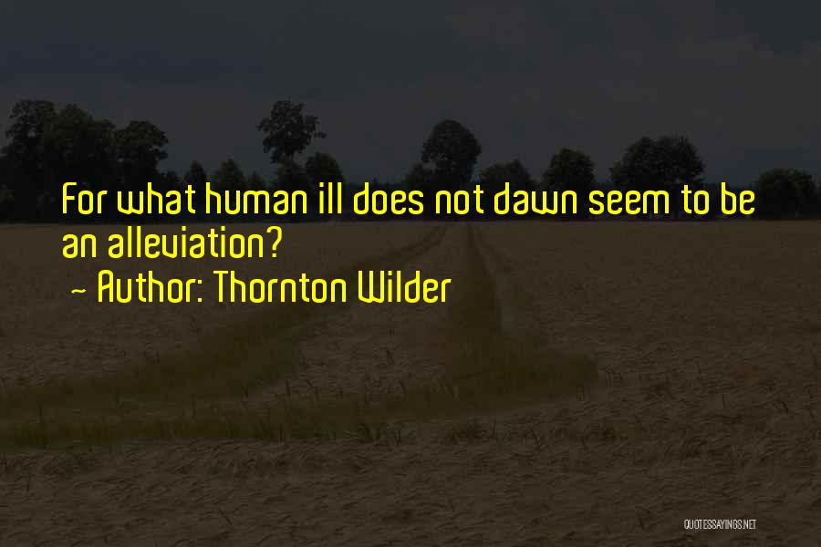 Thornton Wilder Quotes 805809