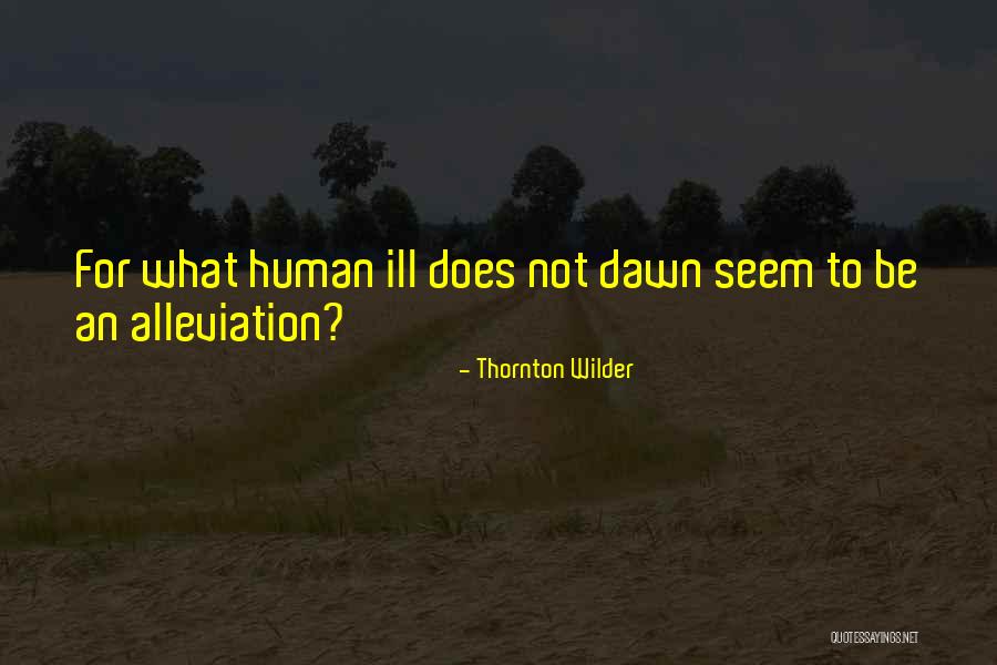 Thornton Wilder Quotes 805809