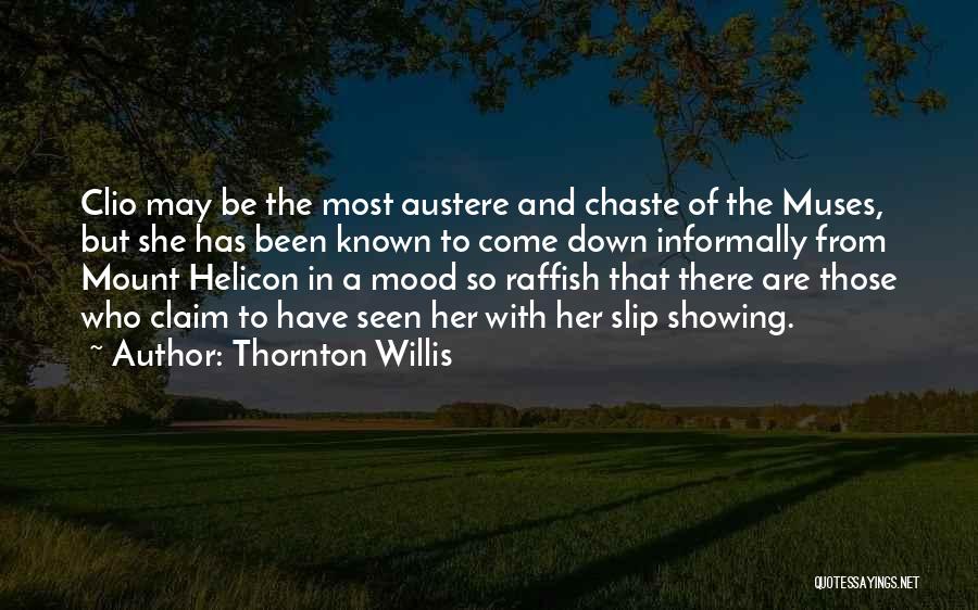 Thornton Willis Quotes 306977