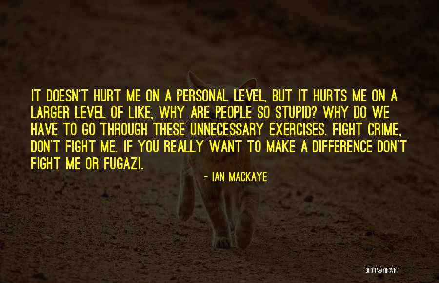 Thorold Public Library Quotes By Ian MacKaye Thorold Public Library Quotes By Ian MacKaye