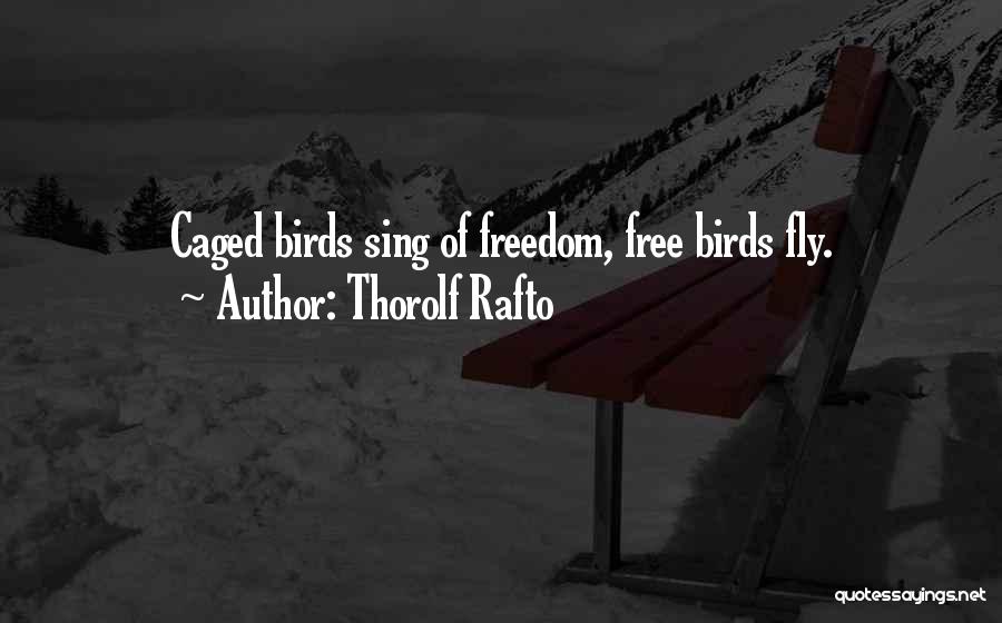 Thorolf Rafto Quotes 1824390