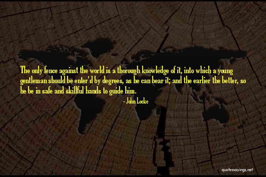 Thorough Knowledge Quotes By John Locke Thorough Knowledge Quotes By John Locke