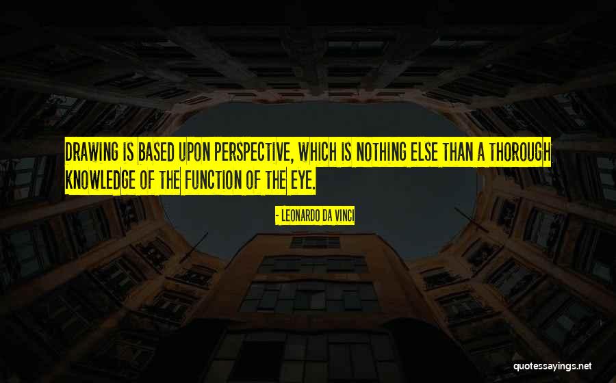 Thorough Knowledge Quotes By Leonardo Da Vinci Thorough Knowledge Quotes By Leonardo Da Vinci