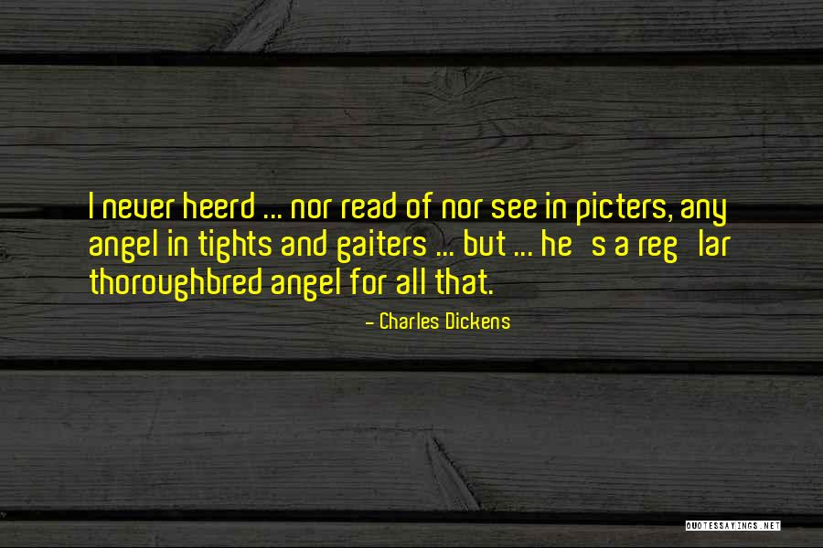 Thoroughbred Quotes By Charles Dickens Thoroughbred Quotes By Charles Dickens