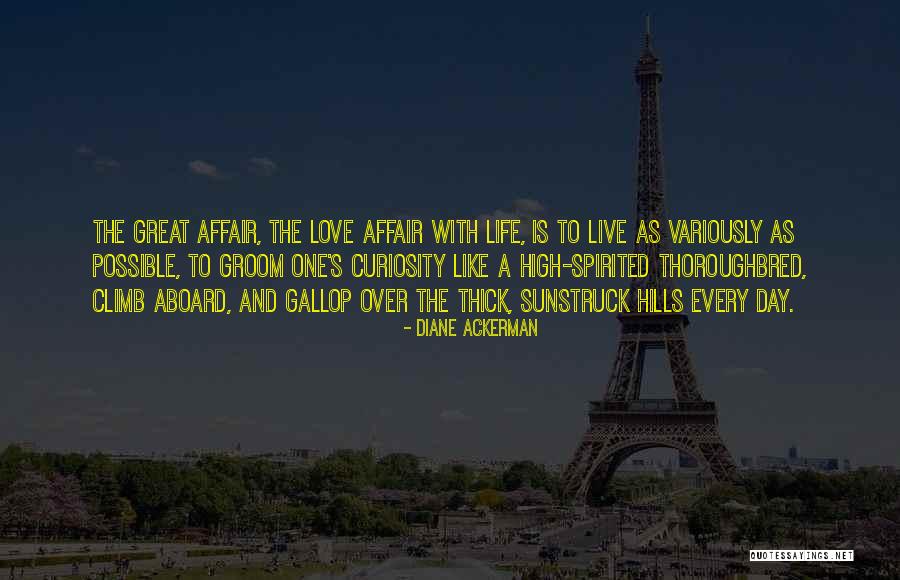 Thoroughbred Quotes By Diane Ackerman Thoroughbred Quotes By Diane Ackerman