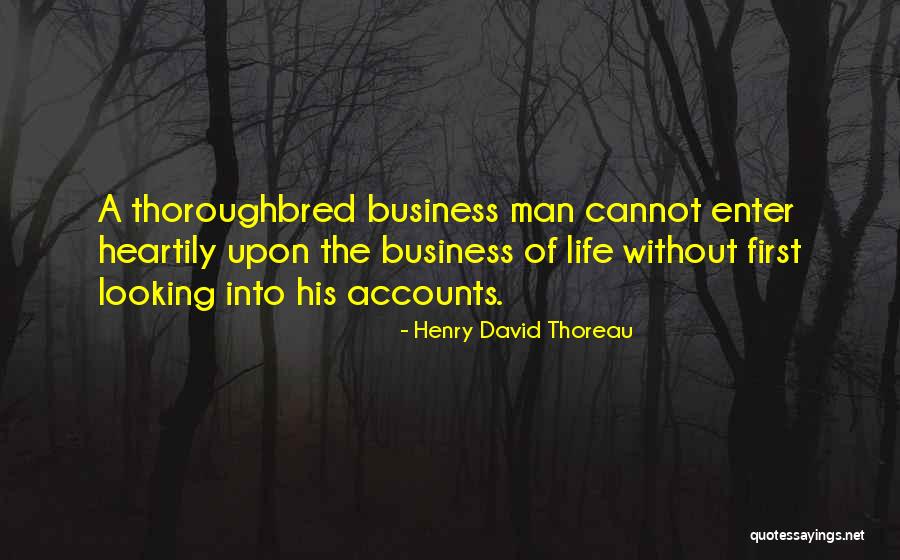 Thoroughbred Quotes By Henry David Thoreau Thoroughbred Quotes By Henry David Thoreau