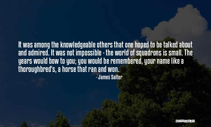 Thoroughbred Quotes By James Salter Thoroughbred Quotes By James Salter