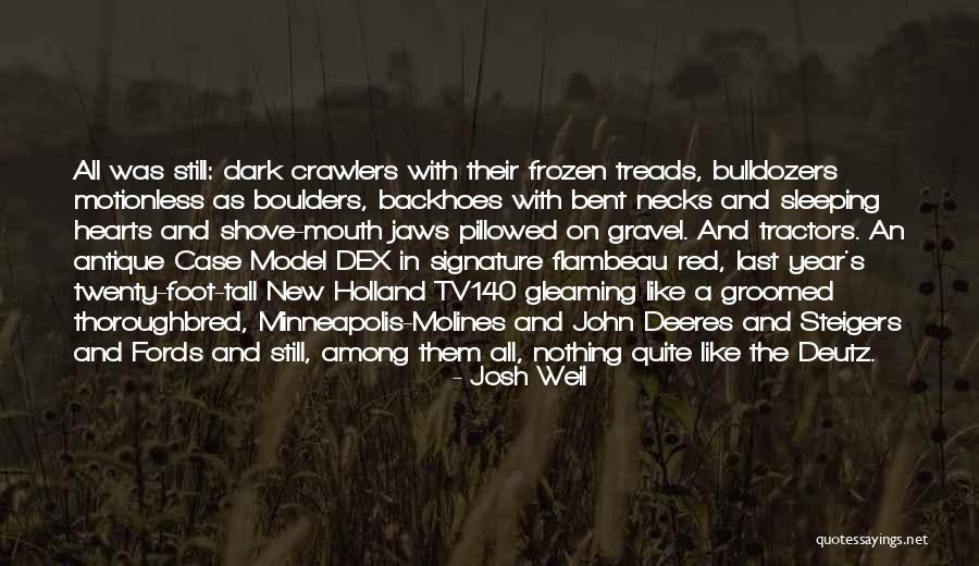 Thoroughbred Quotes By Josh Weil Thoroughbred Quotes By Josh Weil