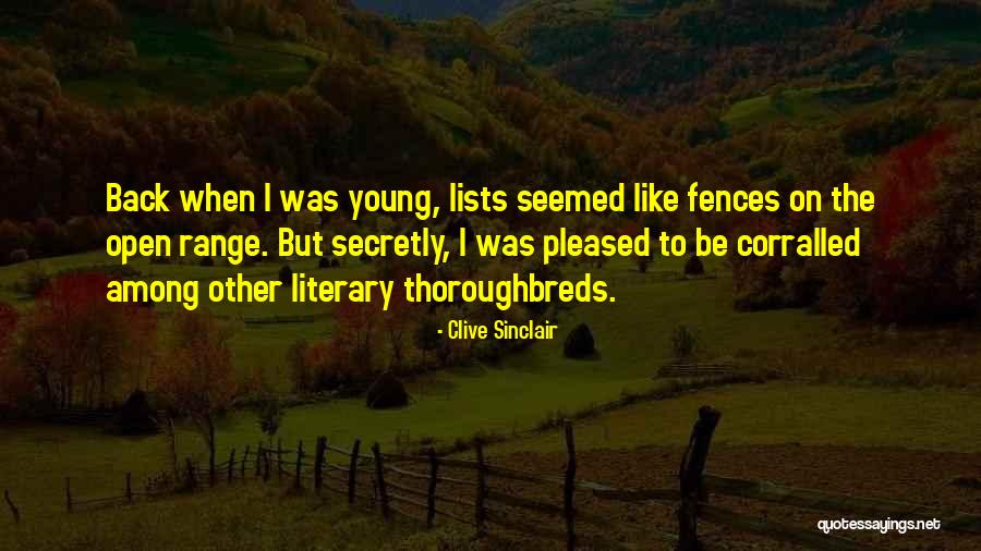 Thoroughbreds Best Quotes By Clive Sinclair Thoroughbreds Best Quotes By Clive Sinclair