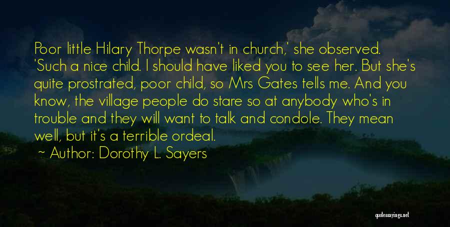 Thorpe Quotes By Dorothy L. Sayers