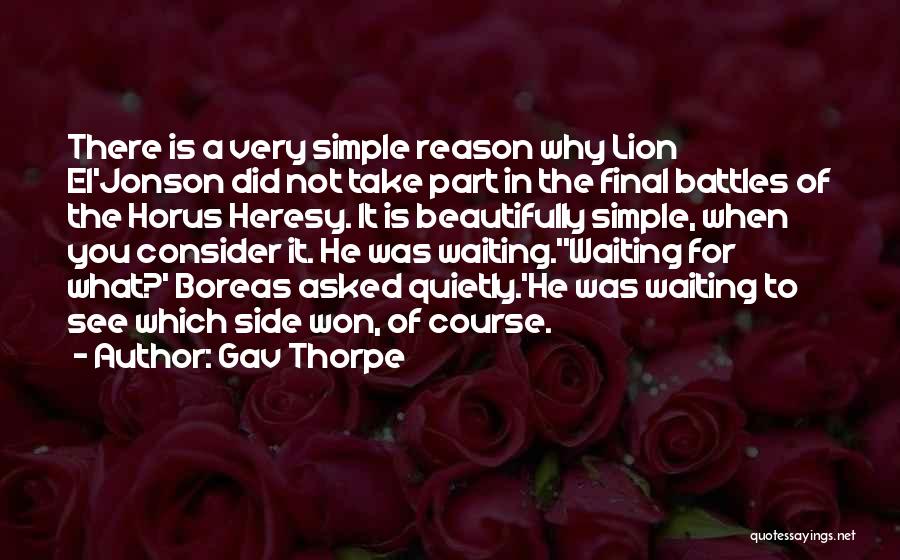 Thorpe Quotes By Gav Thorpe