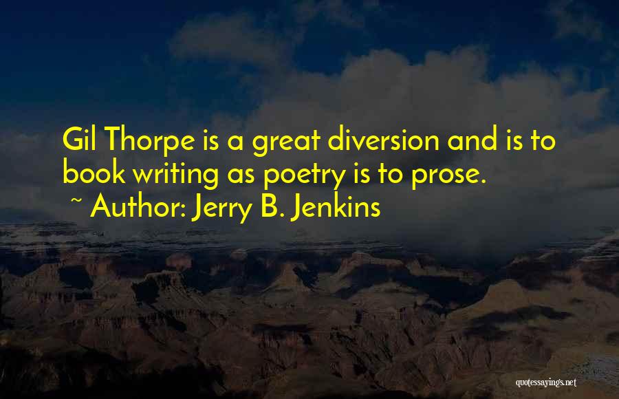 Thorpe Quotes By Jerry B. Jenkins