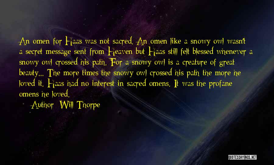 Thorpe Quotes By Will Thorpe