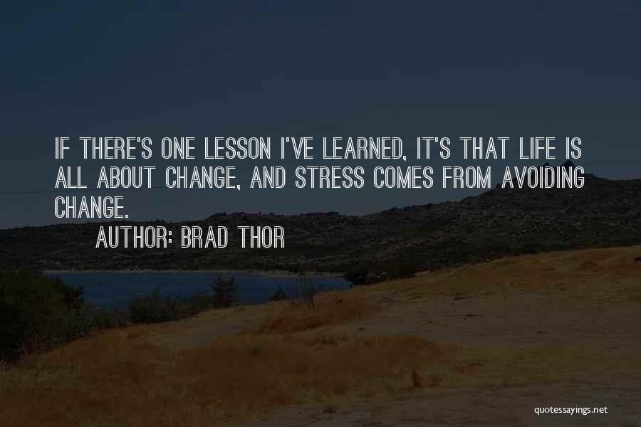 Thor's Quotes By Brad Thor