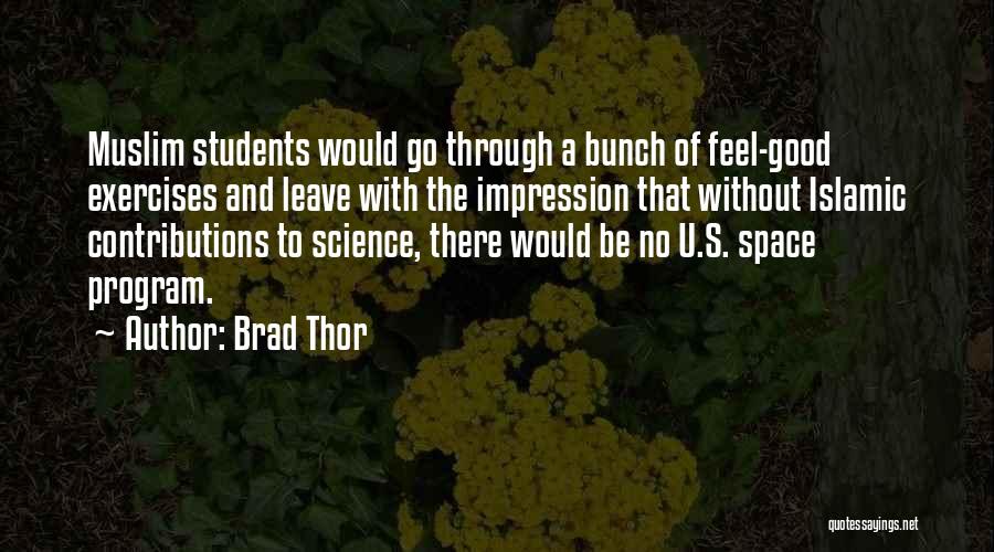 Thor's Quotes By Brad Thor