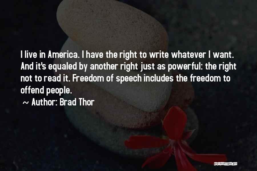 Thor's Quotes By Brad Thor