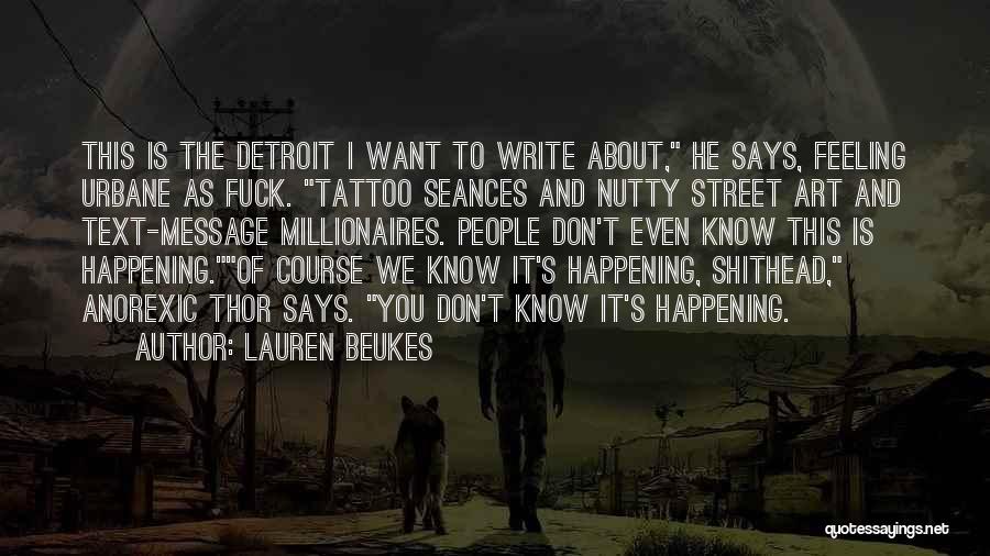 Thor's Quotes By Lauren Beukes