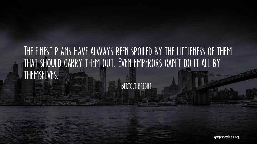 Thorson Buick Quotes By Bertolt Brecht Thorson Buick Quotes By Bertolt Brecht