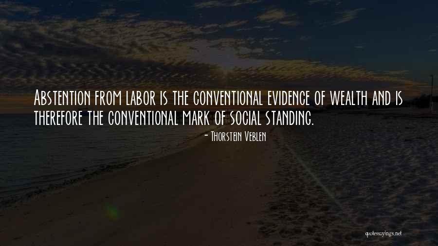 Thorstein Quotes By Thorstein Veblen Thorstein Quotes By Thorstein Veblen