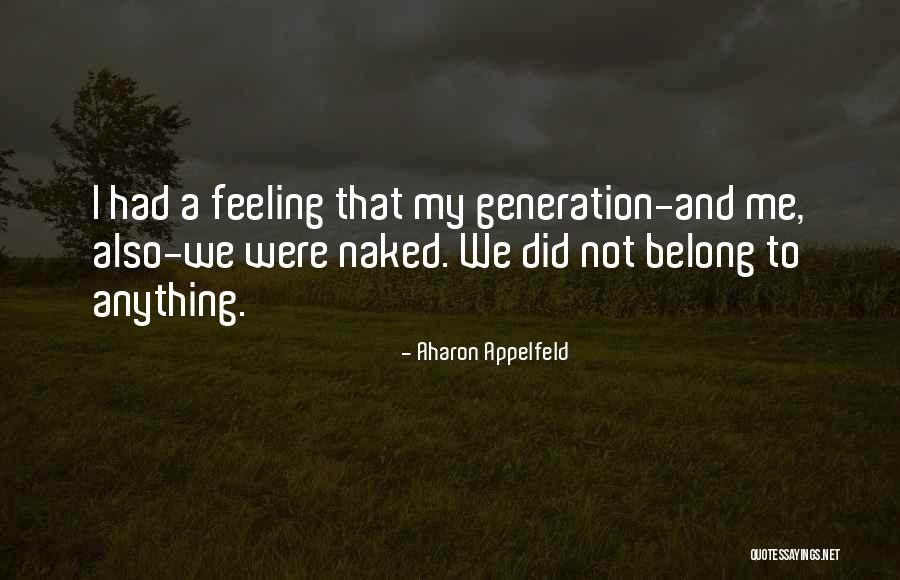 Thorsteinn Sindri Quotes By Aharon Appelfeld Thorsteinn Sindri Quotes By Aharon Appelfeld