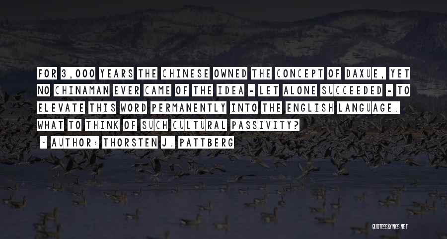 Thorsten J. Pattberg Quotes 1352955