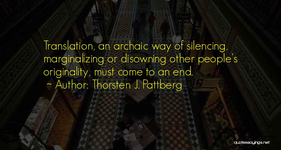 Thorsten J. Pattberg Quotes 612906