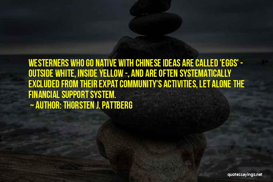 Thorsten J. Pattberg Quotes 742256