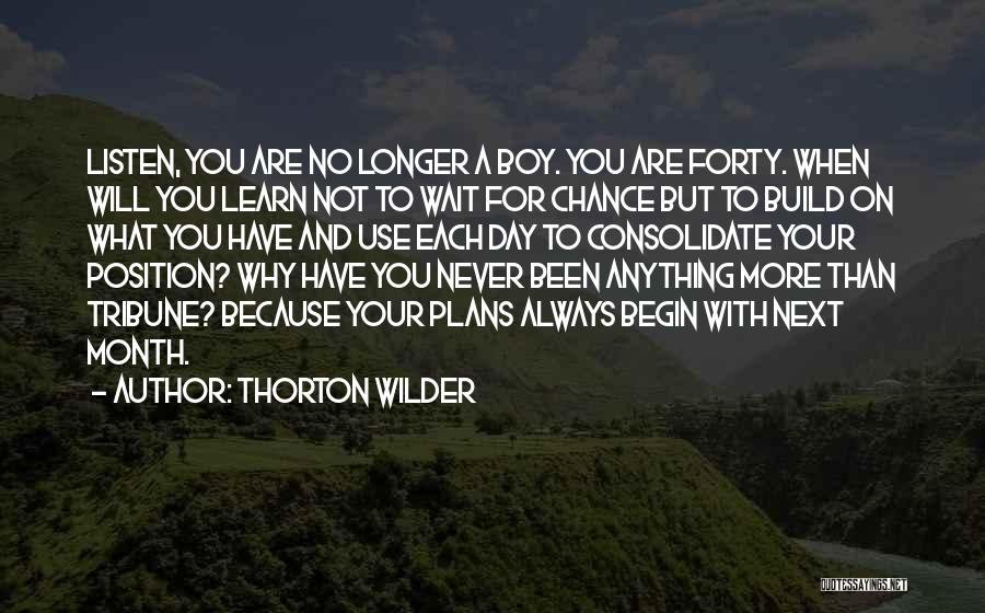 Thorton Wilder Quotes 257466