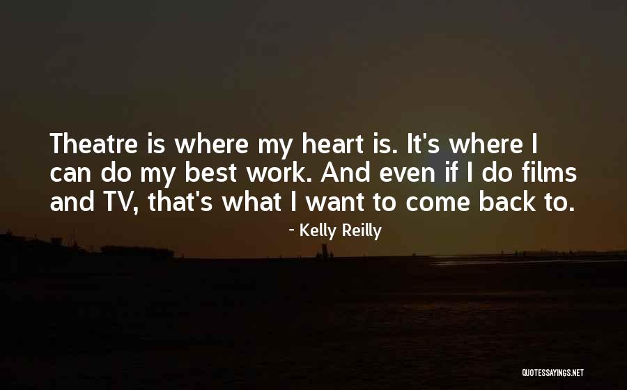 Thortons Quotes By Kelly Reilly Thortons Quotes By Kelly Reilly