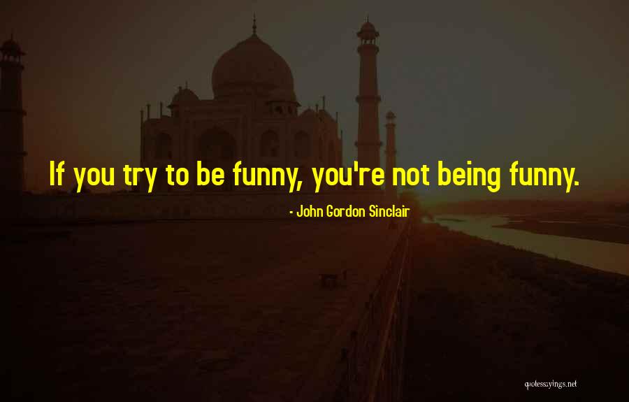 Thorup Tutoring Quotes By John Gordon Sinclair Thorup Tutoring Quotes By John Gordon Sinclair