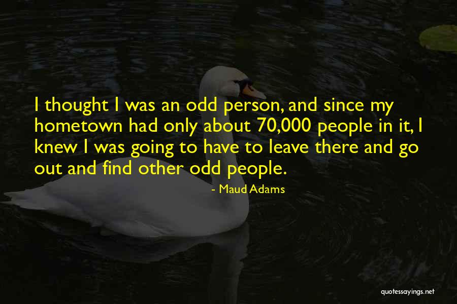 Thorwald Boie Quotes By Maud Adams Thorwald Boie Quotes By Maud Adams