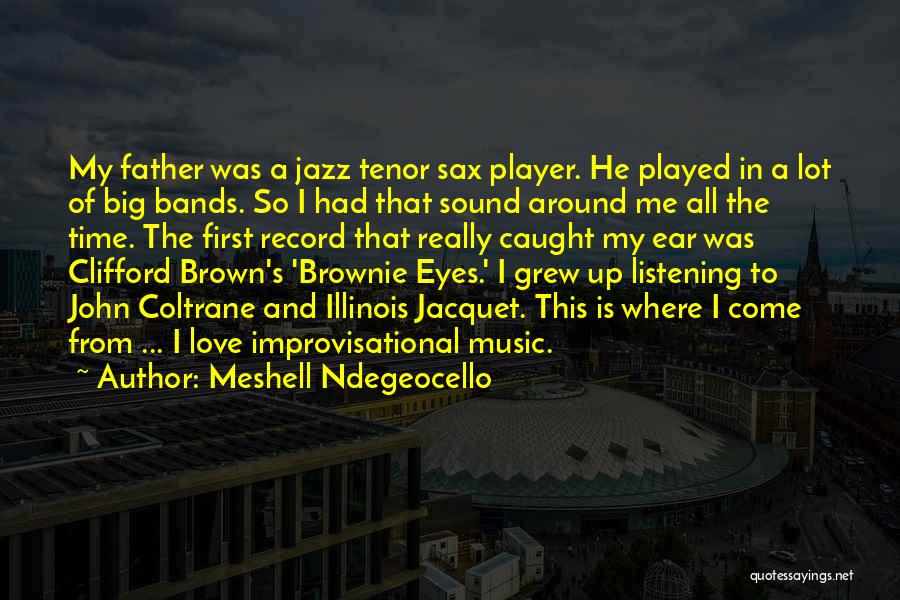 Those Big Brown Eyes Quotes By Meshell Ndegeocello