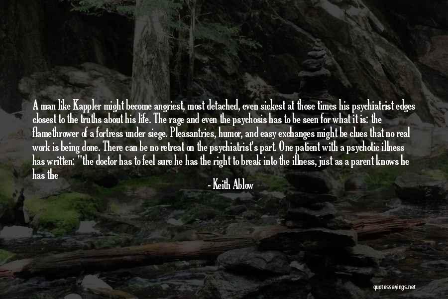 Those Closest To You Quotes By Keith Ablow Those Closest To You Quotes By Keith Ablow