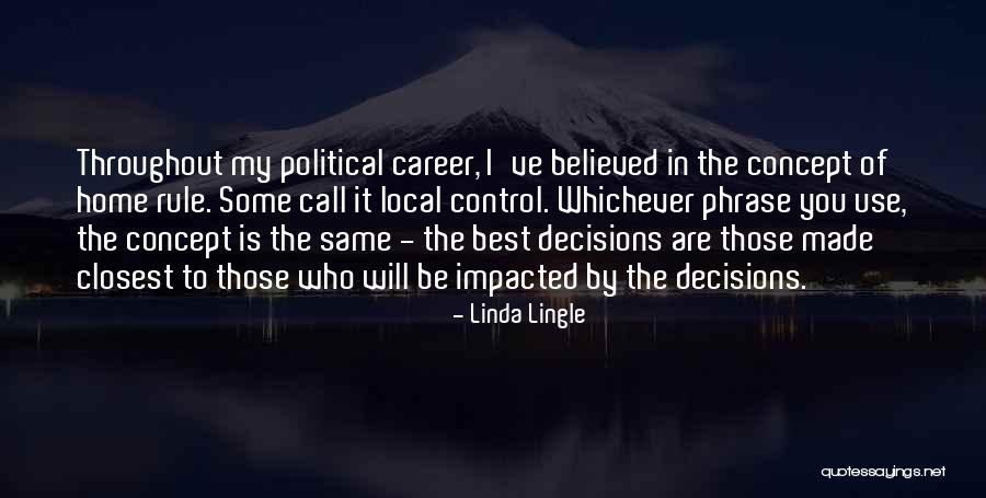Those Closest To You Quotes By Linda Lingle Those Closest To You Quotes By Linda Lingle