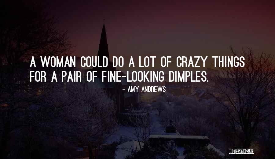 Those Dimples Quotes By Amy Andrews