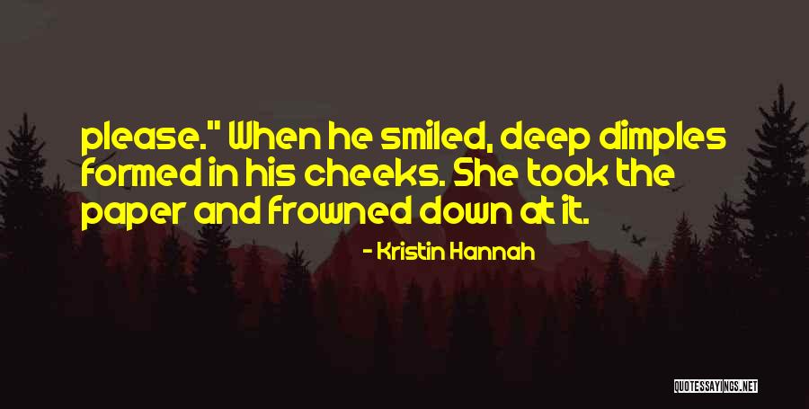 Those Dimples Quotes By Kristin Hannah