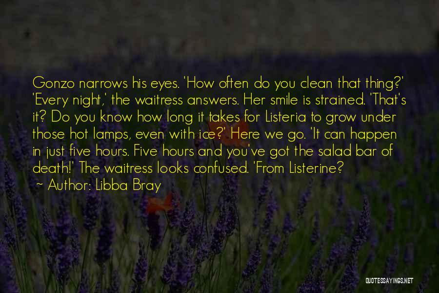 Those Eyes That Smile Quotes By Libba Bray