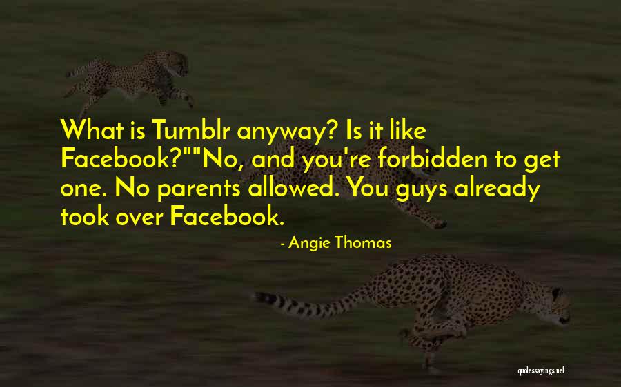 Those Guys Who Tumblr Quotes By Angie Thomas Those Guys Who Tumblr Quotes By Angie Thomas