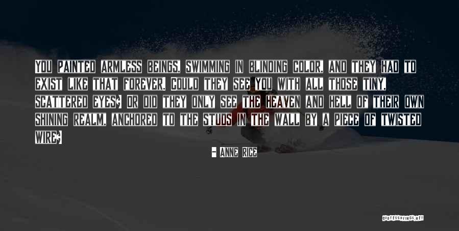 Those In Heaven Quotes By Anne Rice Those In Heaven Quotes By Anne Rice