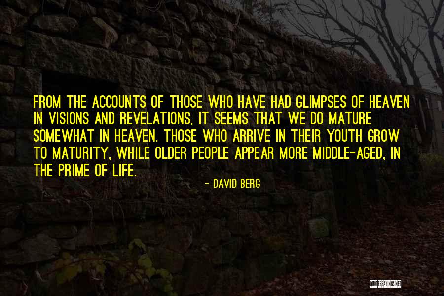 Those In Heaven Quotes By David Berg Those In Heaven Quotes By David Berg