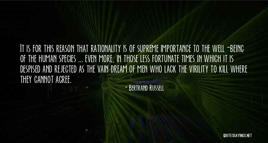 Those Less Fortunate Quotes By Bertrand Russell