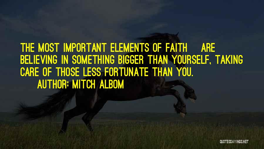 Those Less Fortunate Quotes By Mitch Albom