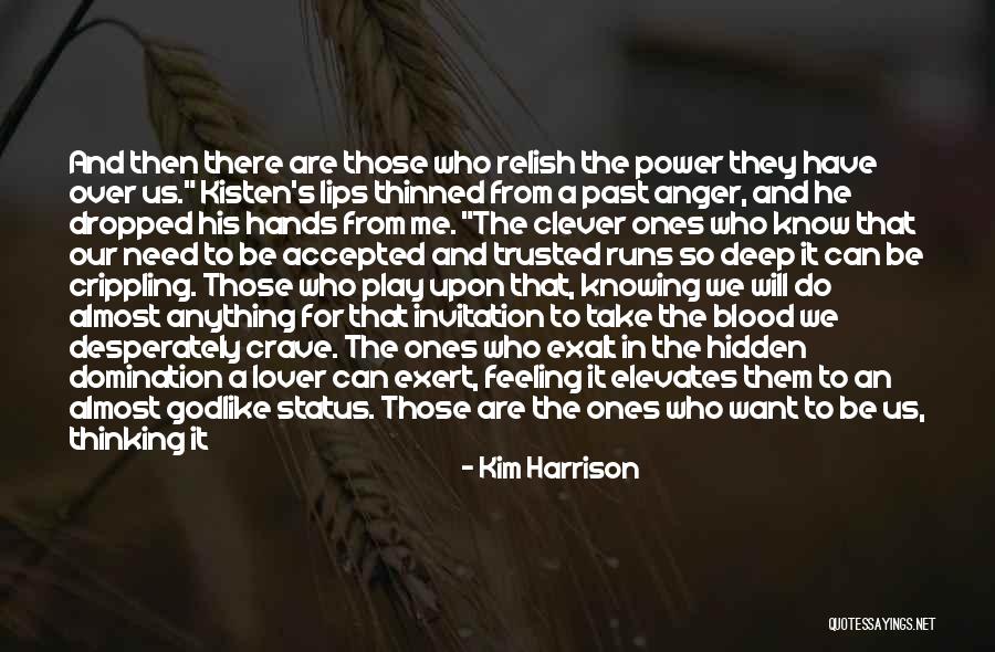 Those Lips Quotes By Kim Harrison Those Lips Quotes By Kim Harrison