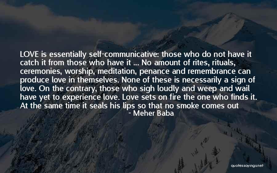 Those Lips Quotes By Meher Baba Those Lips Quotes By Meher Baba