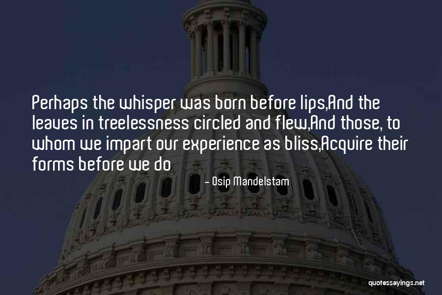 Those Lips Quotes By Osip Mandelstam Those Lips Quotes By Osip Mandelstam