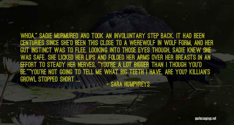 Those Lips Quotes By Sara Humphreys Those Lips Quotes By Sara Humphreys